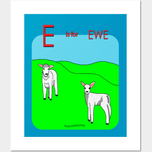 E is for EWE Posters and Art